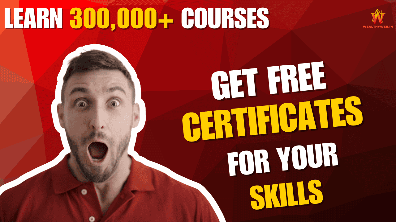 Get Free Skill Certificates Online (300,000+ Courses)