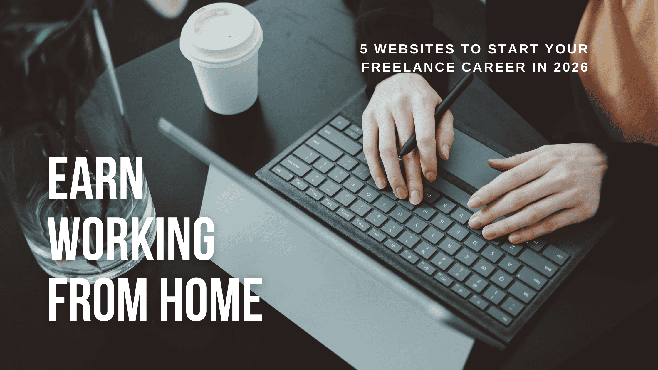 Freelance Work Online in 2026: Your Complete Guide to Earning Money