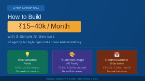How to Build a ₹15–40k/Month Side Income with Three Simple AI Services